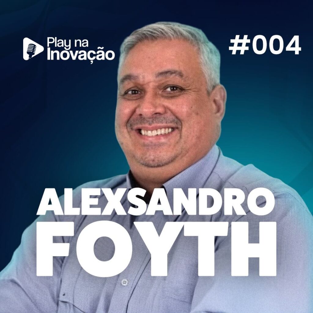 Play na Inovação #004 — Alexsandro Foyth